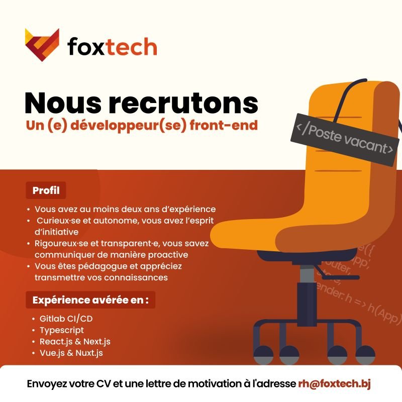 Développeur Front-end – Rejoignez Foxtech – Poste en Télétravail